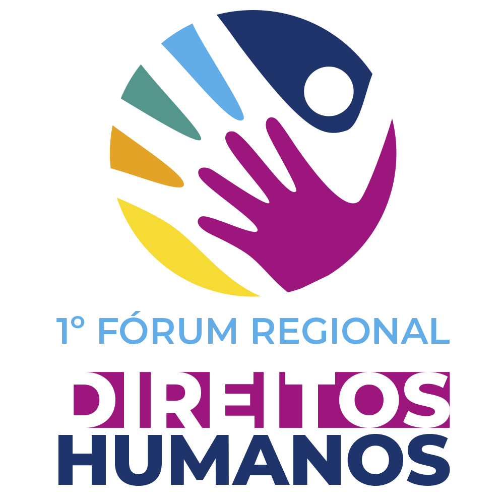 Estão abertas as inscrições do 1° Fórum Regional de Direitos Humanos